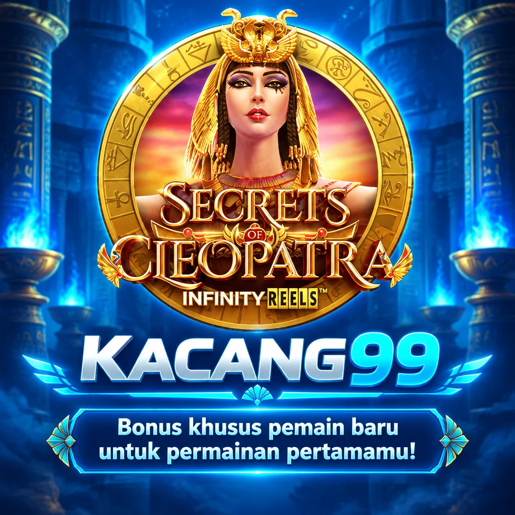 KACANG99 · Sct Cleopatra